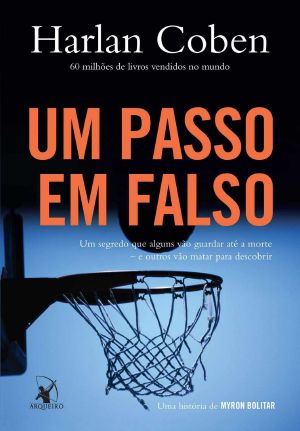 [Myron Bolitar 05] • Um Passo Em Falso (Myron Bolitar Livro 5)